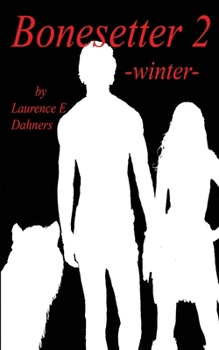 Bonesetter 2 -winter- (Bonesetter series)