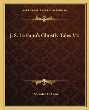 Paperback J. S. Le Fanu's Ghostly Tales V2 Book