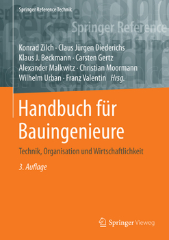 Hardcover Handbuch Für Bauingenieure: Technik, Organisation Und Wirtschaftlichkeit [German] Book
