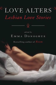 Paperback Love Alters: Lesbian Love Stories Book
