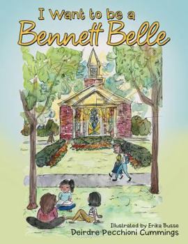 Paperback I Want to be a Bennett Belle Book