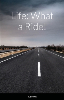 Paperback Life: What a Ride! Book