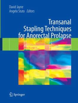 Paperback Transanal Stapling Techniques for Anorectal Prolapse Book