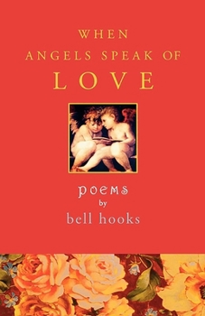 Paperback When Angels Speak of Love Book