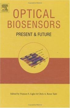 Hardcover Optical Biosensors: Present & Future Book