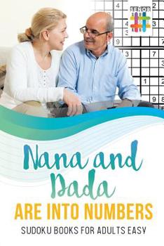 Paperback Nana and Dada Are Into Numbers Sudoku Books for Adults Easy Book