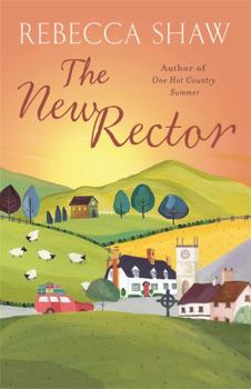 Paperback The New Rector: Tales from Turnham Malpas. Rebecca Shaw Book