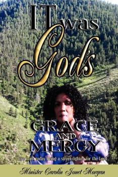 Paperback It Was God's Grace and Mercy Book