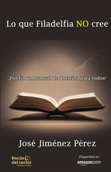 Paperback Lo que Filadelfia NO cree [Spanish] Book