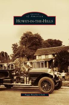 Howey-In-The-Hills - Book  of the Images of America: Florida