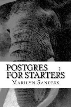Paperback Postgres: For Starters Book