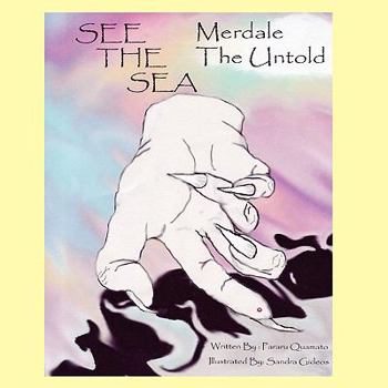 Paperback See the Sea: The Middle Years Book