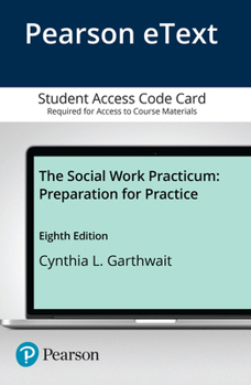 Misc. The Social Work Practicum: Preparation for Practice Book