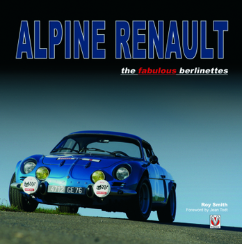 Hardcover Alpine Renault: The Fabulous Berlinettes Book