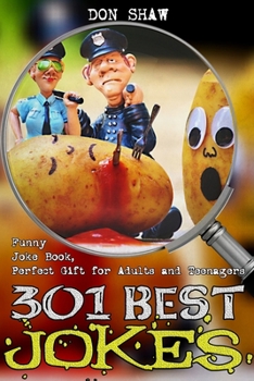 Paperback 301 Best Jokes: Funny Joke Book, Perfect Gift for Adults and Teenagers Book