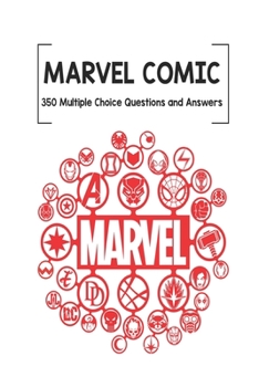 Paperback Marvel Comics: 350 Multiple Choice Questions and Answers Book