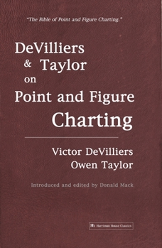 Paperback Devilliers and Taylor on Point and Figure Charting Book