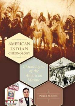 Hardcover American Indian Chronology: Chronologies of the American Mosaic Book