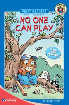 Paperback No One Can Play, Grades Pk - K: Level 1 Book