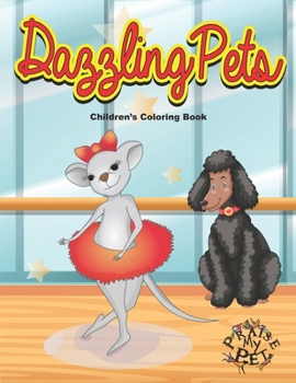 Paperback Dazzling Pets: Children's Coloring Book