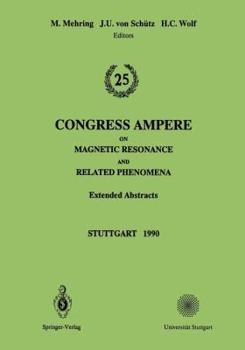 Paperback 25th Congress Ampere on Magnetic Resonance and Related Phenomena: Extended Abstracts Book