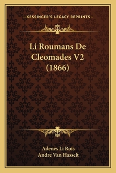 Paperback Li Roumans De Cleomades V2 (1866) [French] Book