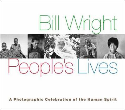 Hardcover People's Lives: A Photographic Celebration of the Human Spirit Book