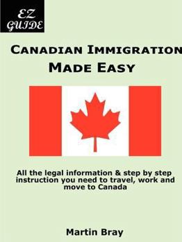 Canadian Immigration Made Easy