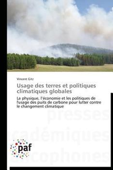 Paperback Usage Des Terres Et Politiques Climatiques Globales [French] Book