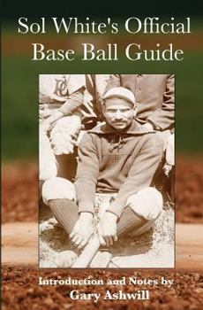 Paperback Sol White's Official Baseball Guide Book