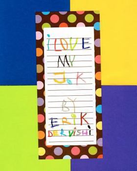 Paperback I Love My J.K Book