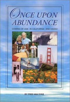 Paperback Once Upon Abundance by Dyke, Fred Van (2001) Paperback Book