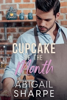 Cupcake of the Month - Book #2 of the Just Add Peaches