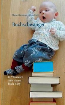 Paperback Buchschwanger [German] Book