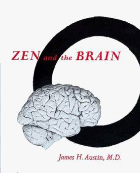 Hardcover Zen and the Brain: Toward an Understanding of Meditation and Consciousness Book
