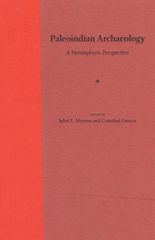 Paperback Paleoindian Archaeology: A Hemispheric Perspective Book