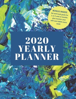 Paperback 2020 Yearly Planner: 8.5x11" Yearly Self-Care and Goal Tracking Yearly Planner (blue acrylic) Book