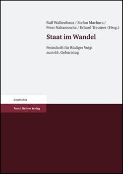 Staat Im Wandel: Festschrift Fur Rudiger Voigt Zum 65. Geburtstag