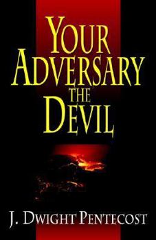 Paperback Your Adversary, the Devil Book