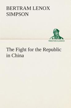 The Fight for the Republic in China