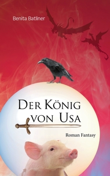 Paperback Der König von Usa: Melindor-Trilogie, Band II [German] Book