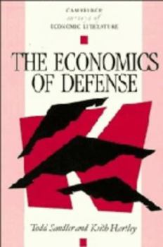 Hardcover The Economics of Defense (Cambridge Surveys of Economic Literature) Book