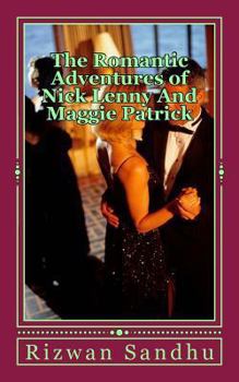 Paperback The Romantic Adventures of Nick Lenny And Maggie Patrick Book