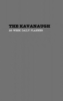 Paperback The Kavanaugh (5x8"): 26 Week Daily Planner Book