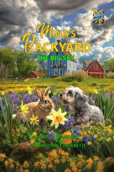 Hardcover Mina's Backyard - The Big Sky Book