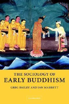 Paperback The Sociology of Early Buddhism Book