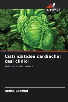 Paperback Cisti idatidee cardiache: casi clinici [Italian] Book