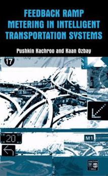 Paperback Feedback Ramp Metering in Intelligent Transportation Systems Book