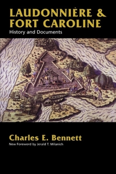 Paperback Laudonniere & Fort Caroline: History and Documents Book