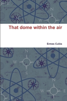 Paperback That dome within the air Book